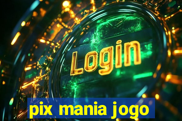 pix mania jogo